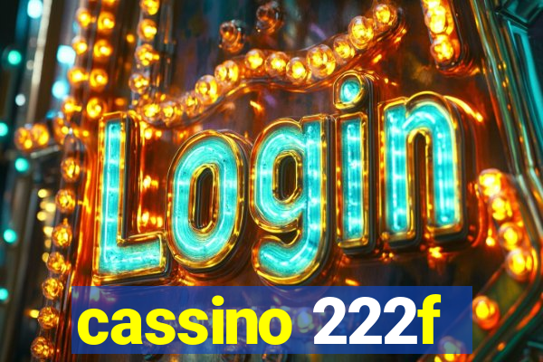 cassino 222f